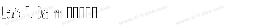 Lewis F. Day 191字体转换